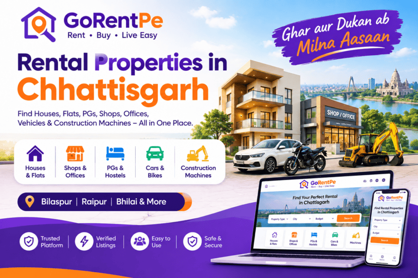 GoRentPe rental platform for finding and listing properties in Chhattisgarh